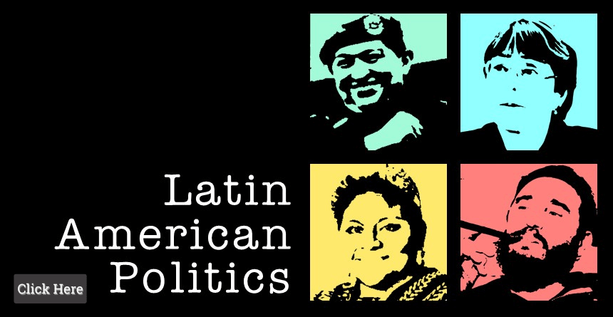Latin American Politics with a black background