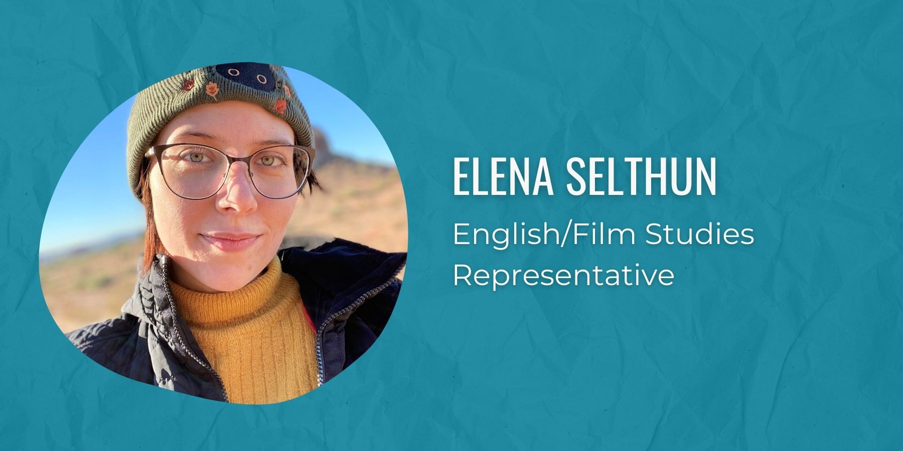 Photo of Elena Selthun and text: English/Film Studies Representative