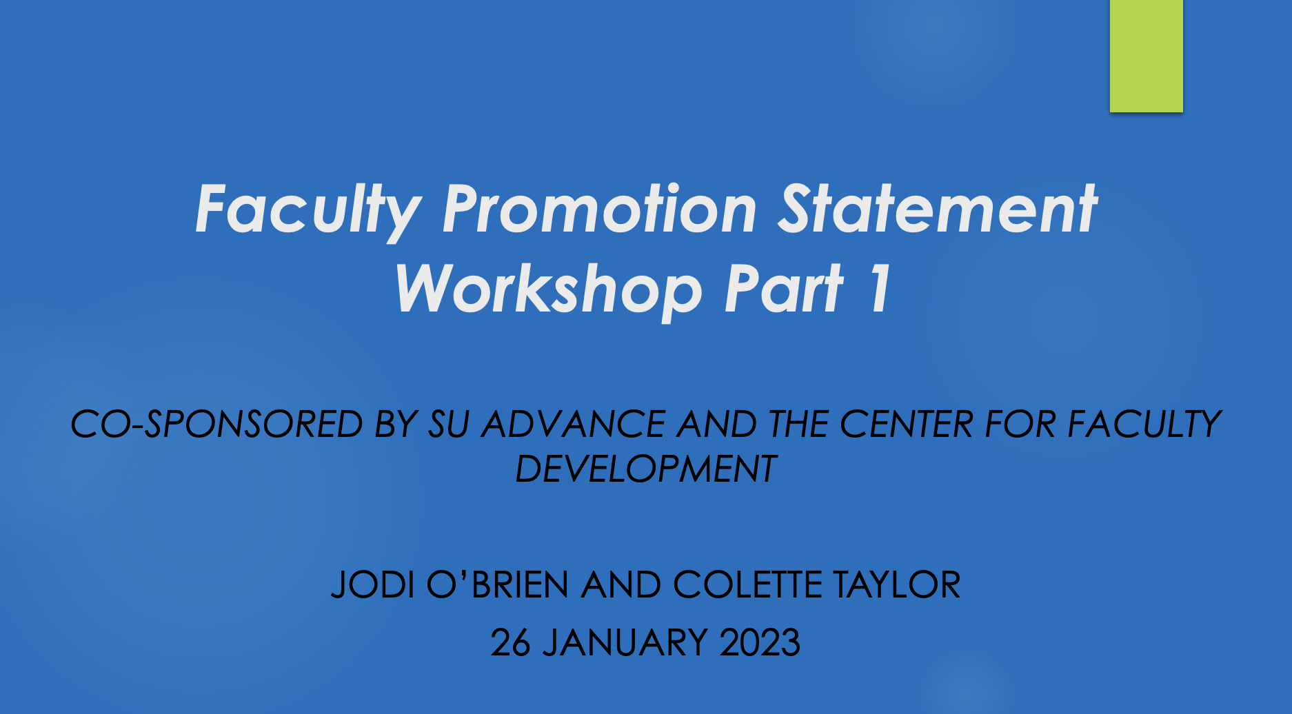 Faculty Promotion Workshop Part 1 & 2 title slide