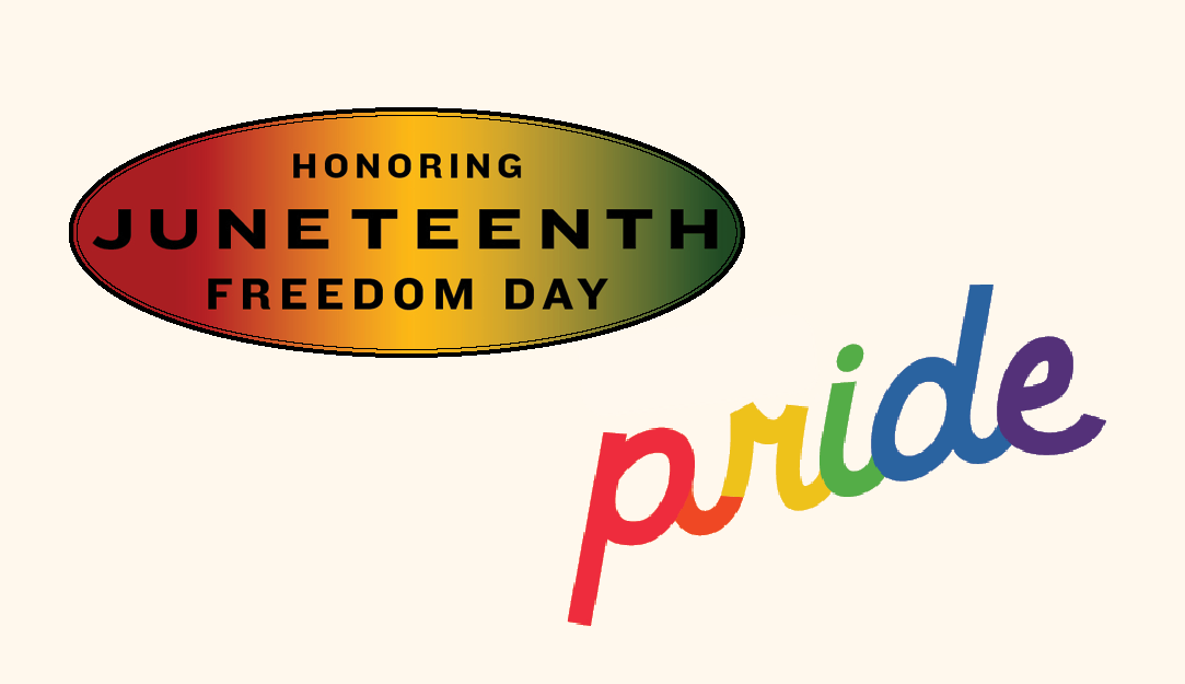 Graphic for Juneteenth and Pride Month