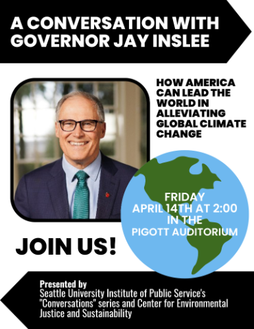Governor Inslee Visit Flyer for Earth Month