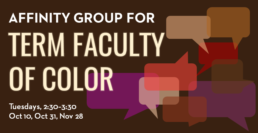 23FQ Affinity group for term faculty of color