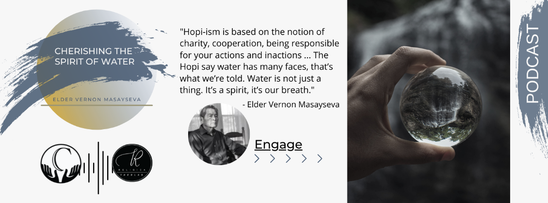 Quote and Image of Elder Vernon Masayseva with hand and water holding sphere