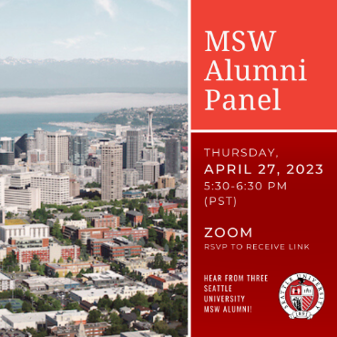 Graphic for the MSW Alumni Panel happening April 27th, 2023 at 5:30 pm PST. RSVP to receive the Zoom link.