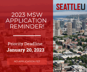 Deadline reminder for 2023 MSW Applications. Priority deadline is January 20, 2023 with no application fee.