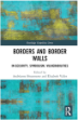 Bridges and Border Walls by Robert Andolina