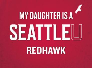 My Daughter is a Seattle U Redhawk