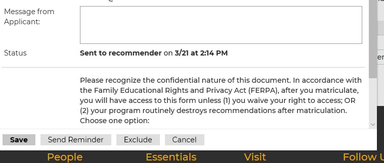 Screenshot of a recommender detail screen in the graduate application showing a message field from the applicant, the recommendation status with date and time sent, a FERPA confidentiality notice with option to waive or retain access, and action buttons including Save, Send Reminder, Exclude, and Cancel.