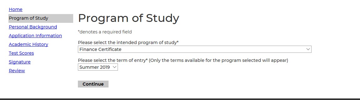 Screenshot of the Program of Study section of the graduate application showing required fields to select the intended program and term of entry from drop-down menus, and a Continue button. The left navigation menu highlights Program of Study among other application sections.