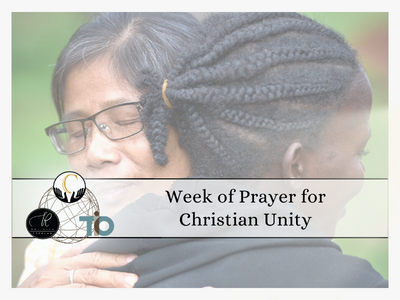2024 Week of Prayer for Christian Unity - CEIE Reflections