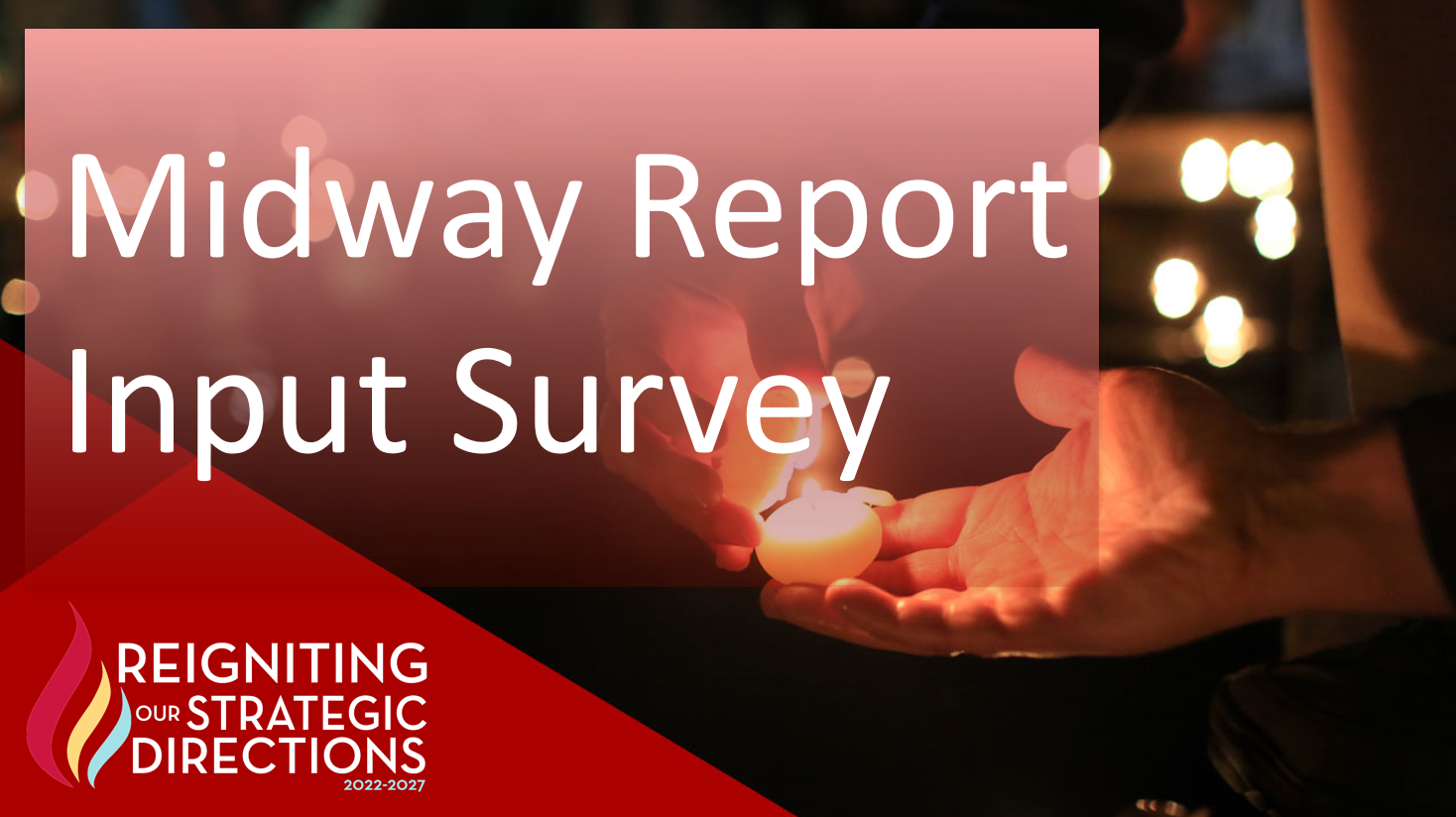 Midway Report Survey