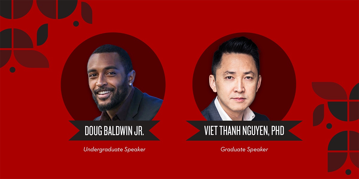 A graphic for commencement featuring Doug Baldwin and Dr. Viet Nguyen.